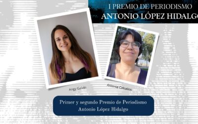 Angy Galvín se alza con el I Premio de Periodismo ‘Antonio López Hidalgo’
